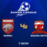 Taruhan Liga 1 Indonesia: Borneo FC vs Madura United