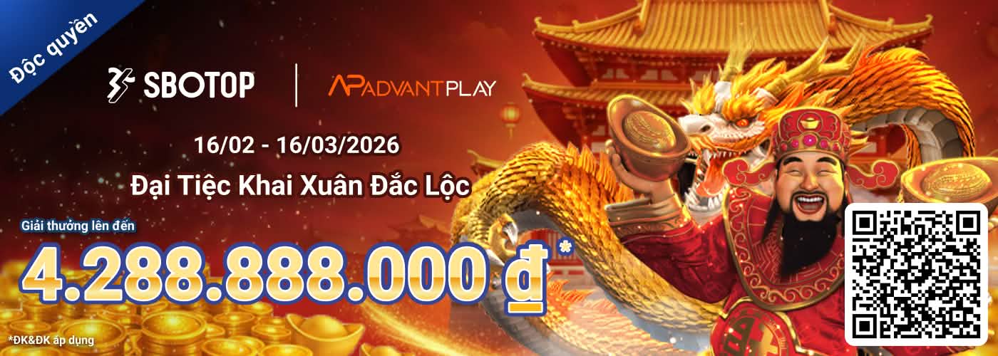 Đại Tiệc Khai Xuân Đắc Lộc AdvantPlay